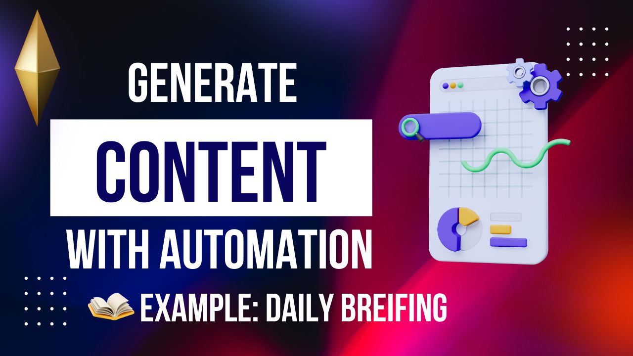 Generate Content with Automation